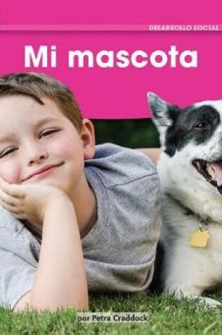 Cover of Mi Mascota Leveled Text