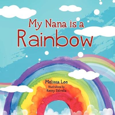 Book cover for My Nana is a Rainbow