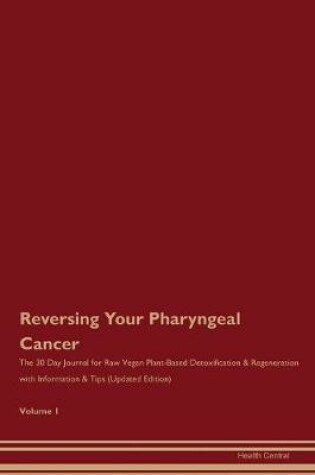 Cover of Reversing Your Pharyngeal Cancer