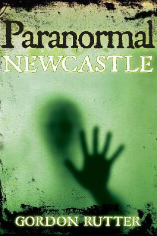 Cover of Paranormal Newcastle