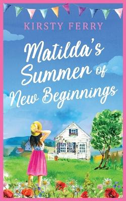 Book cover for Matilda's Summer of New Beginnings