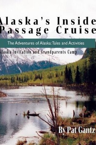 Cover of Alaska's Inside Passage Cruise