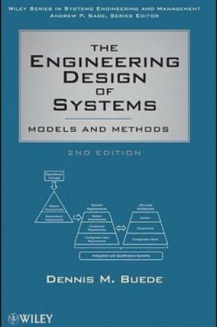 Cover of The Engineering Design of Systems: Models and Methods