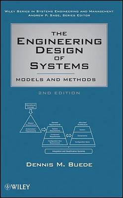 Cover of The Engineering Design of Systems: Models and Methods