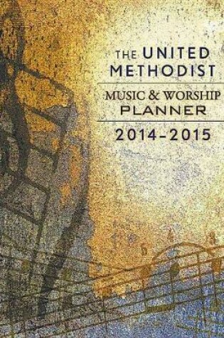 Cover of The United Methodist Music and Worship Planner