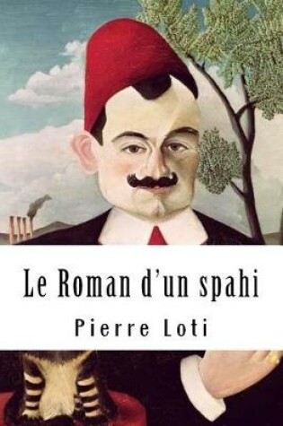 Cover of Le Roman d'un spahi