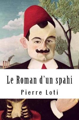 Book cover for Le Roman d'un spahi