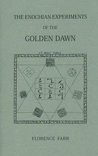 Book cover for The Enochian Experiments of the Golden Dawn