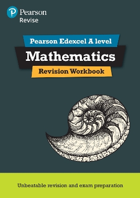 Cover of Pearson REVISE Edexcel A level Maths Revision Workbook