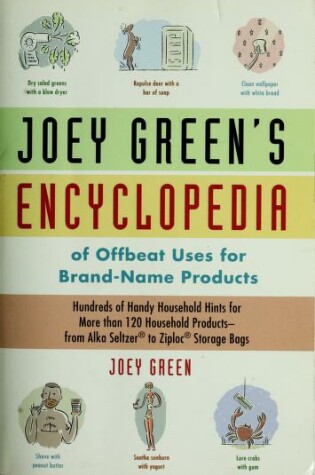 Cover of Joey Green's Encyclopedia of Offbeat Uses for Brand-Name Products