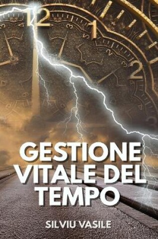 Cover of Gestione Vitale del Tempo