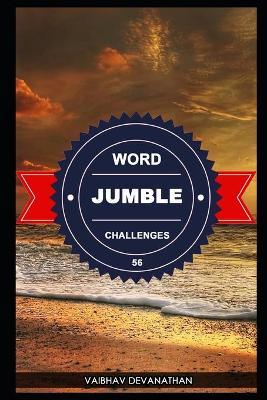 Book cover for Word Jumble Challenges - 56