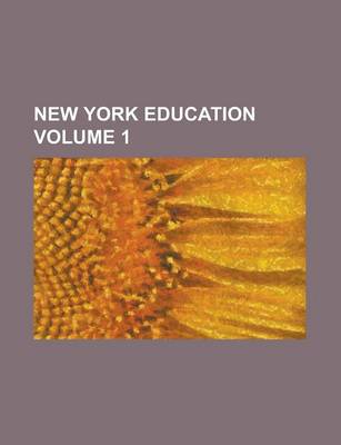 Book cover for New York Education Volume 1