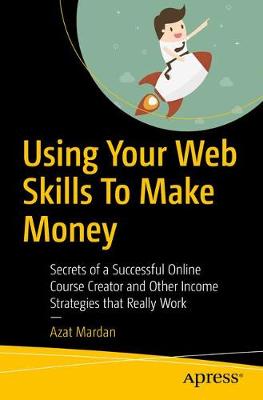 Book cover for Using Your Web Skills To Make Money
