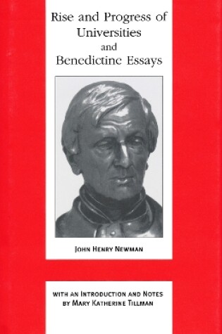 Cover of Rise and Progress of Universities and Benedictine Essays