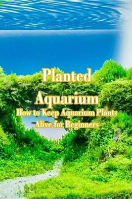 Book cover for Planted Aquarium