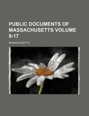 Book cover for Public Documents of Massachusetts Volume 9-17