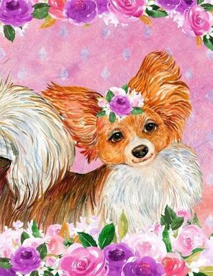 Cover of My Big Fat Journal Notebook For Dog Lovers Papillon In Flowers