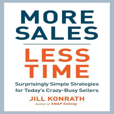 Book cover for More Sales, Less Time