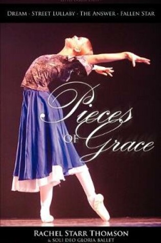 Cover of Pieces of Grace (And What They Mean)