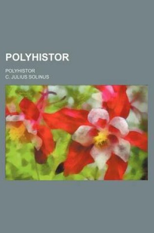 Cover of Polyhistor; Polyhistor
