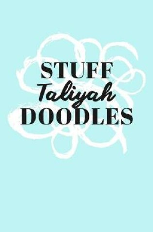 Cover of Stuff Taliyah Doodles