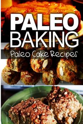 Book cover for Paleo Baking - Paleo Cake Recipes