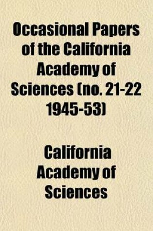 Cover of Occasional Papers of the California Academy of Sciences (No. 21-22 1945-53)