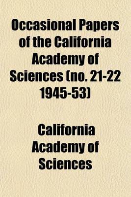 Book cover for Occasional Papers of the California Academy of Sciences (No. 21-22 1945-53)