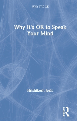 Cover of Why It's OK to Speak Your Mind