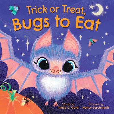 Cover of Trick or Treat, Bugs to Eat