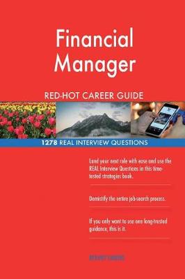 Book cover for Financial Manager Red-Hot Career Guide; 1278 Real Interview Questions