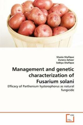 Cover of Management and genetic characterization of Fusarium solani