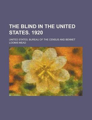 Book cover for The Blind in the United States. 1920