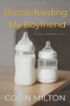 Book cover for Bottle-feeding My Boyfriend