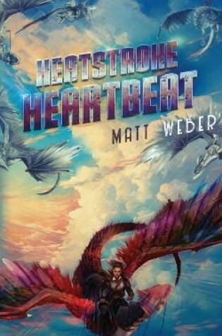 Cover of Heatstroke Heartbeat