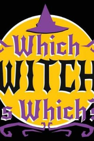 Cover of Which Witch Is Which?