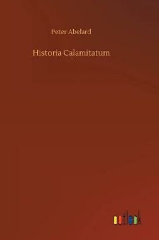 Cover of Historia Calamitatum
