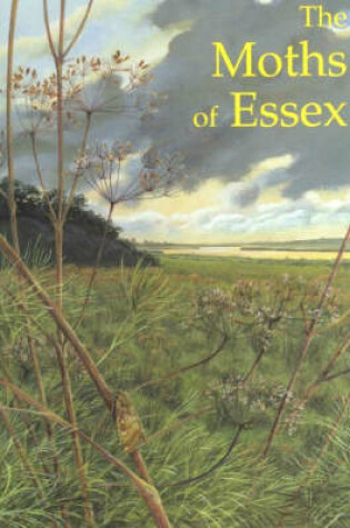 Cover of The Moths of Essex