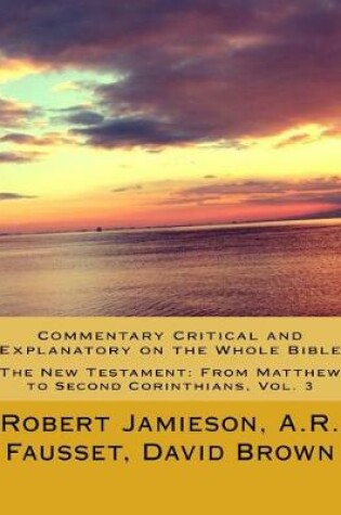 Cover of Commentary Critical and Explanatory on the Whole Bible