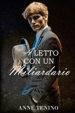 Cover of A Letto Con Un Miliardario