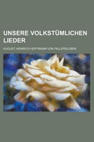 Cover of Unsere Volkstumlichen Lieder