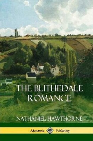 Cover of The Blithedale Romance (Hardcover)