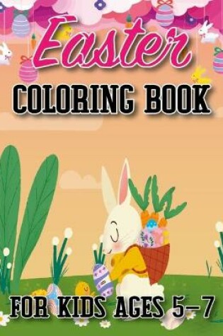 Cover of Easter coloring book for kids ages 5-7