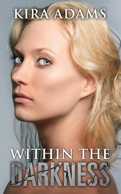 Book cover for Within the Darkness