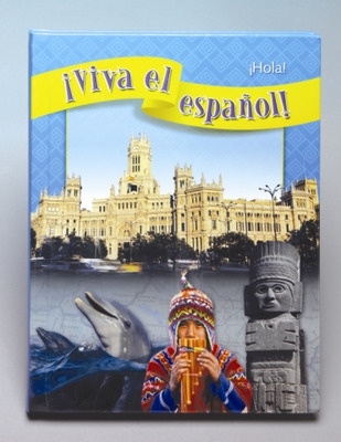 Book cover for ¡Viva el español!: ¡Hola!, Student Textbook
