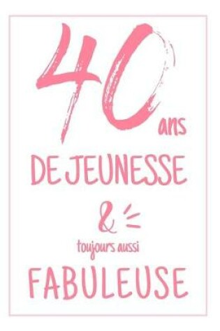 Cover of Anniversaire 40 Ans