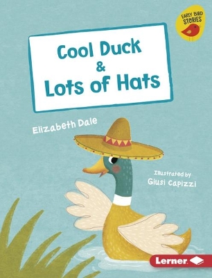 Cover of Cool Duck & Lots of Hats