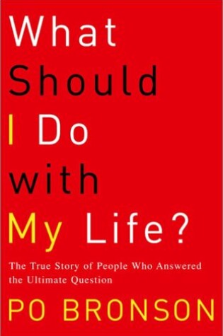 Cover of What Should I Do with My Life?