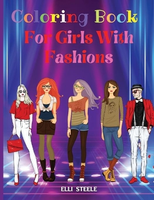 Book cover for Coloring Book for Girls With Fashions